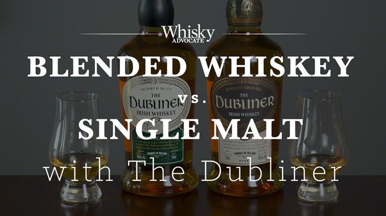 Blended Whiskey vs. Single Malt with The Dubliner