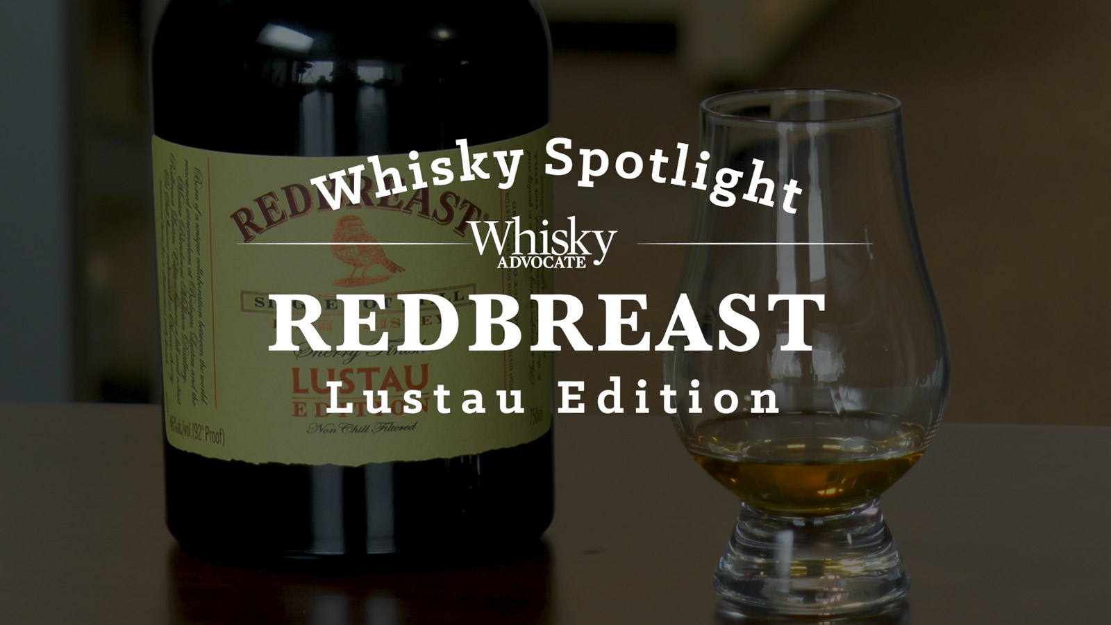Spotlight on Redbreast Lustau Edition