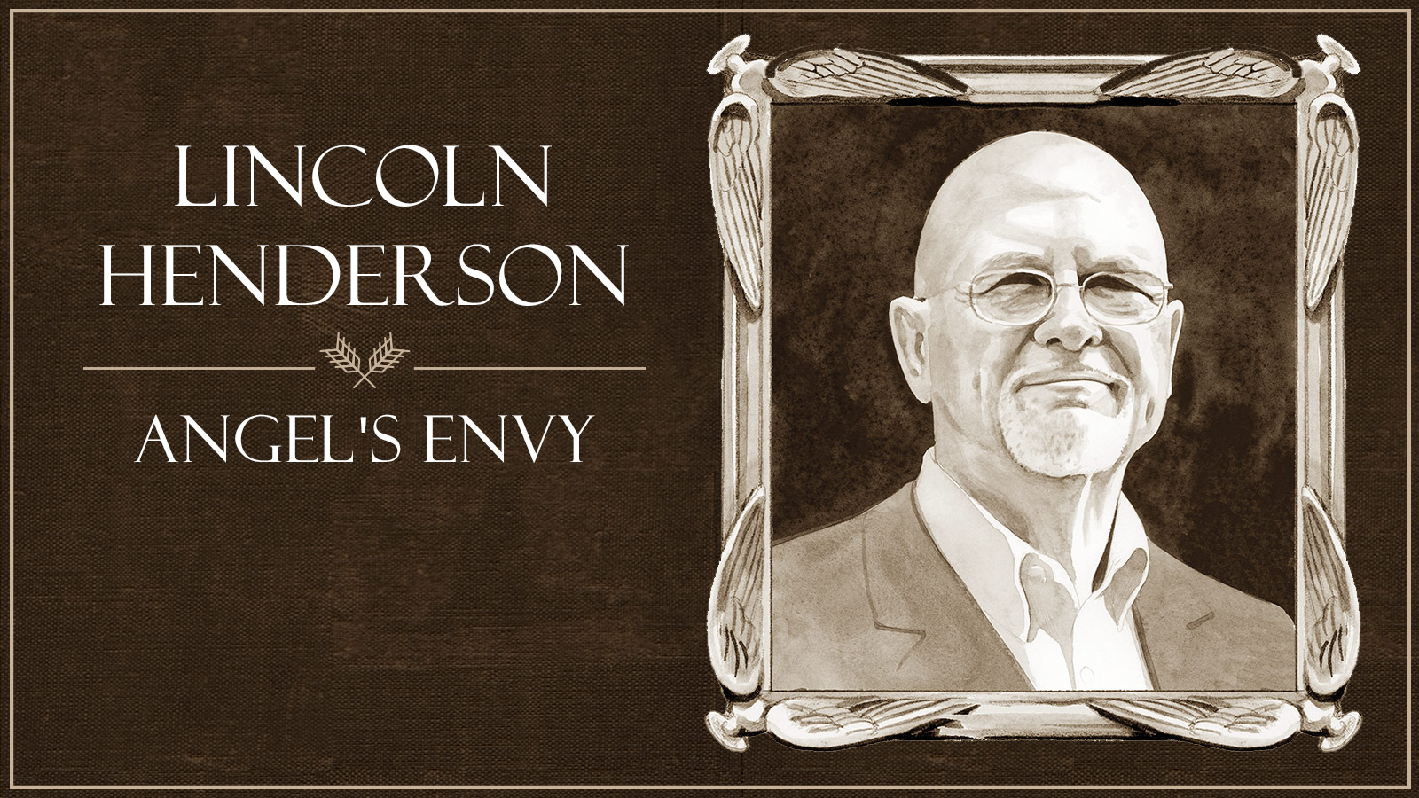 Lincoln Henderson: The Visionary