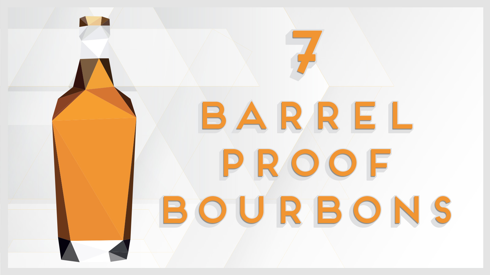 7 Barrel-Proof Bourbons To Try Now
