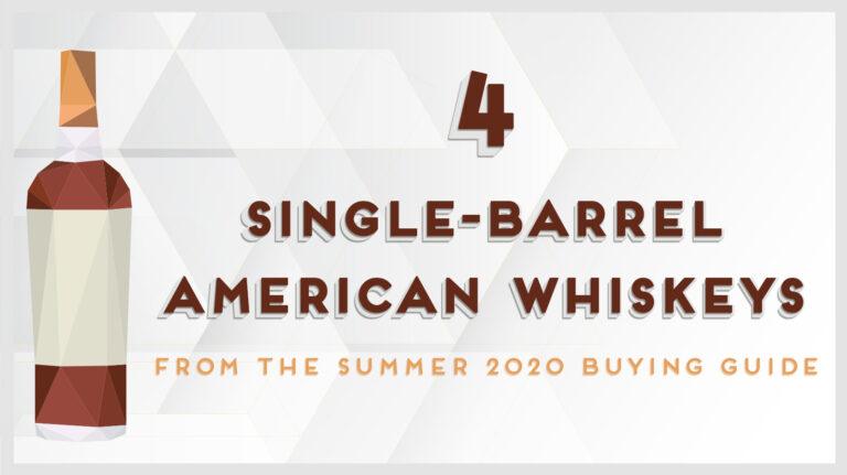 4 Great Single-Barrel American Whiskeys to Try Now