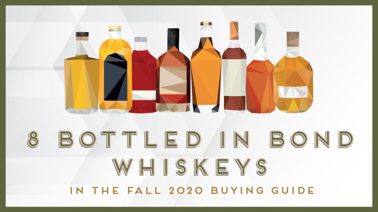 8 Outstanding Bottled in Bond Whiskeys to Try Now [LIST]