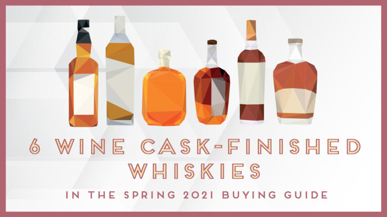 6 Wonderful Wine Cask-Finished Whiskies to Try Now [LIST]