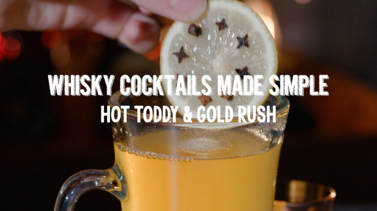 Whisky Cocktails Made Simple: Hot Toddy and Gold Rush [Video]