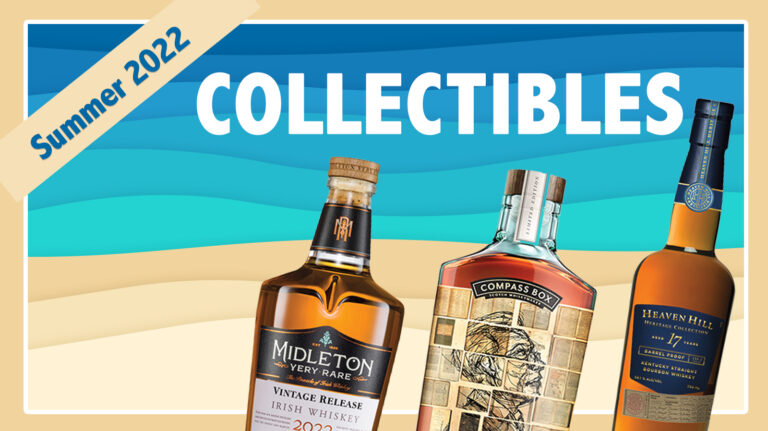 Summer 2022 Collectibles: Compass Box, Heaven Hill, Midleton